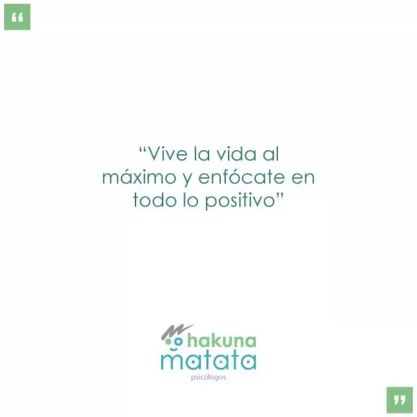 Vive la vida al máximo y enfócate en todo lo positivo